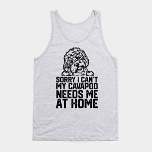 funny sorry i can't my cavapoo me at home Tank Top